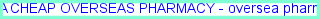 Overseas pharmacy
